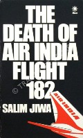 Book cover of The Death of Air India Flight 182 by JIWA, Salim